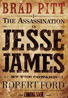  The Assassination of Jesse James by the Coward Robert Ford