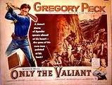 Only the Valiant